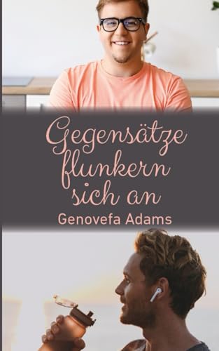 Gegensätze flunkern sich an