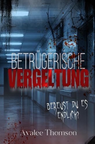 Betrügerische Vergeltung (Veilbound-Reihe)
