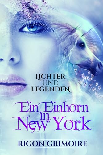 Lichter und Legenden: Ein Einhorn in New York