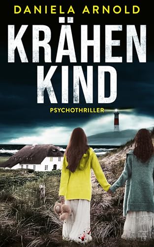 Krähenkind: Psychothriller