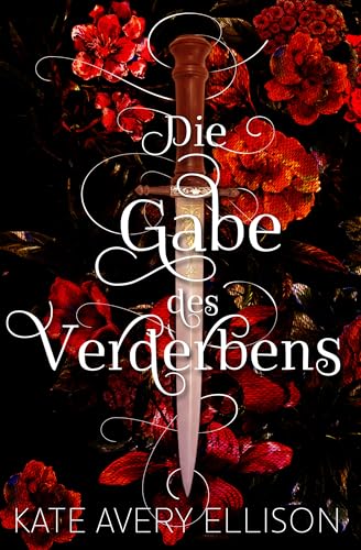 Die Gabe des Verderbens