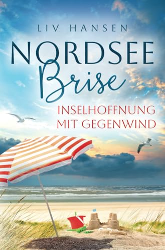 Inselhoffnung mit Gegenwind (Nordseebrise, Band 7)