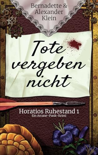Tote vergeben nicht (Horatios Ruhestand, Band 1)