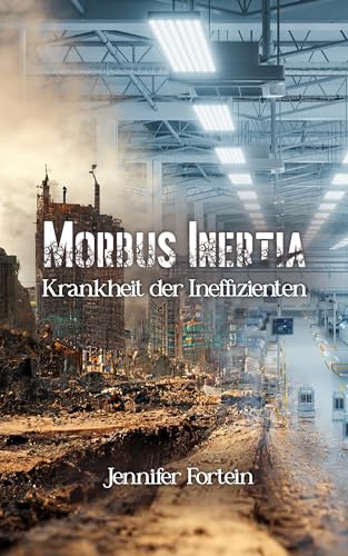 Morbus Inertia: Krankheit der Ineffizienten