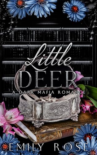 Little Deer: Dark Mafia Romance (The Lost DeLuca Sisters Series Book 4)