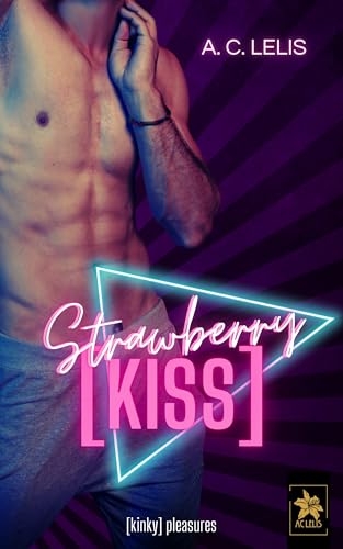 Strawberry Kiss ([kinky] pleasures)