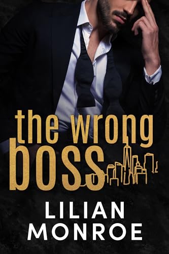The Wrong Boss: A Secret Baby Billionaire Boss Romance (Manhattan Billionaires Book 6)