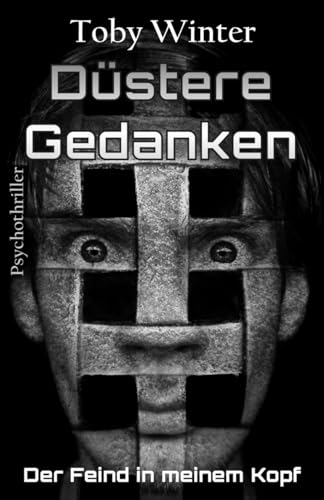 Düstere Gedanken - Der Feind in meinem Kopf