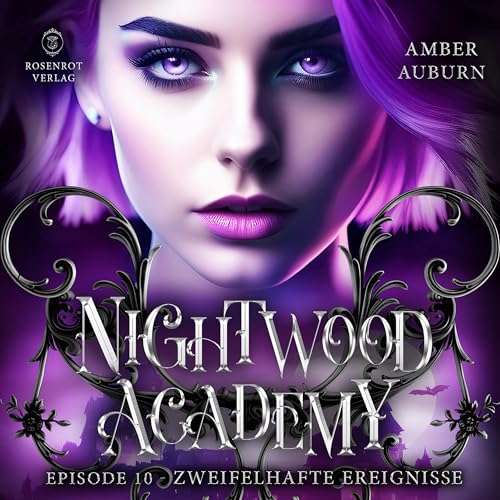 - Zweifelhafte Ereignisse: Nightwood Academy - Episode 10