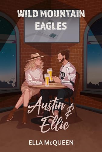 Wild Mountain Eagles: Austin & Ellie