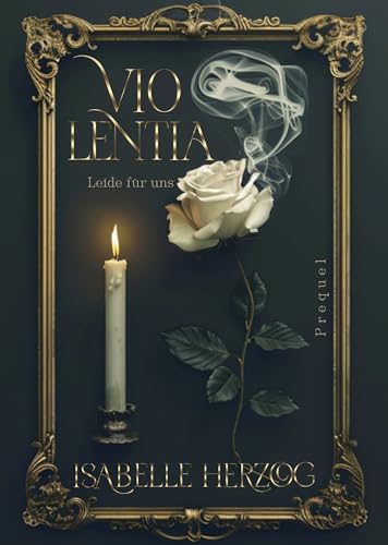 Violentia: Leide für uns (Prequel zu OBEDIENTIA)