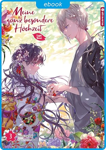 Meine ganz besondere Hochzeit Light Novel 03