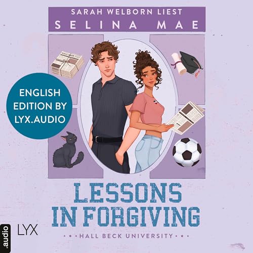 Lessons in Forgiving: Hall Beck University, Part 2