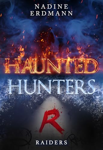 Raiders (Haunted Hunters 3)