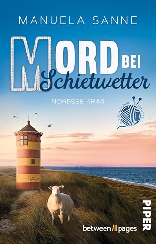 Mord bei Schietwetter: Nordsee-Krimi | Humorvoll-spannender Krimi um einen ermittelnden Strickclub an der Nordseeküste