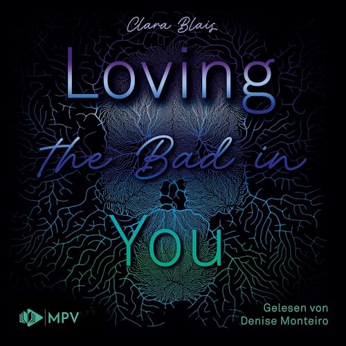 Loving the Bad in You