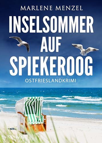 Inselsommer auf Spiekeroog. Ostfrieslandkrimi (Anke Petersen und Reik Büttner ermitteln 11)