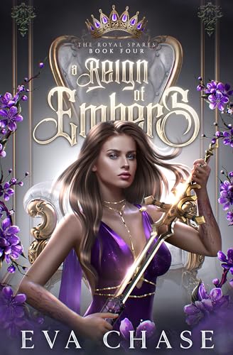 A Reign of Embers (The Royal Spares Book 4)
