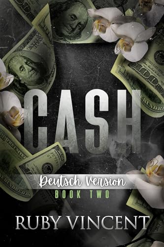 Cash: Reverse-Harem-Romanze (Heilige und Sünder 2)