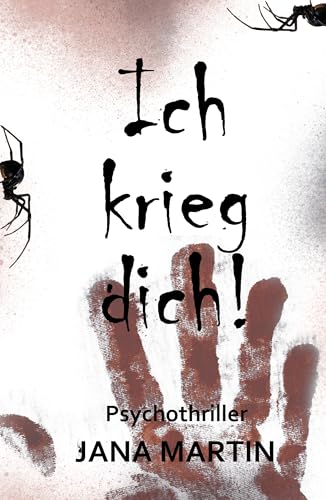 Ich krieg dich!