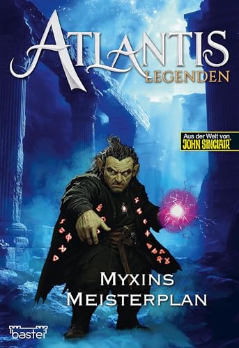 Atlantis-Legenden 3: Myxins Meisterplan