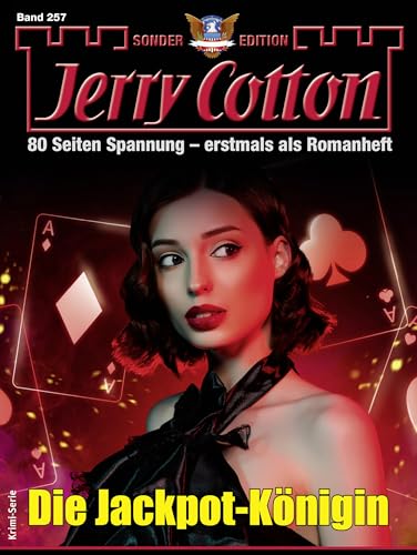 Jerry Cotton Sonder-Edition 257: Die Jackpot-Königin