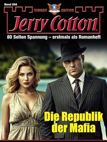 Jerry Cotton Sonder-Edition 256: Die Republik der Mafia
