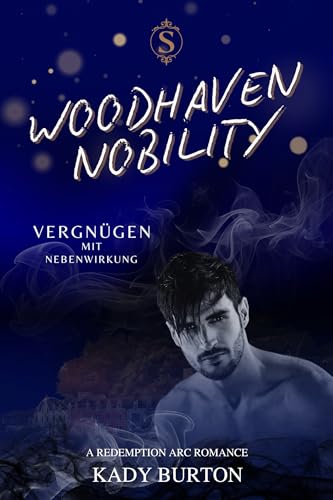 Woodhaven Nobility: Vergnügen mit Nebenwirkung