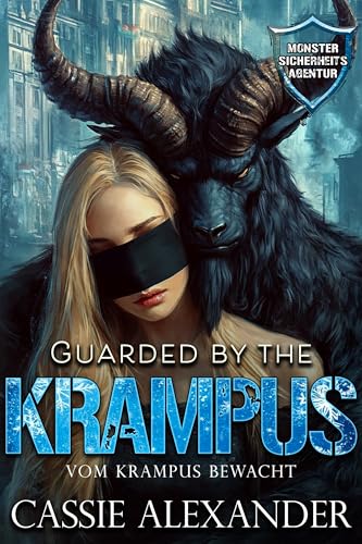Guarded by the Krampus -- Vom Krampus bewacht: Monster-Sicherheitsagentur