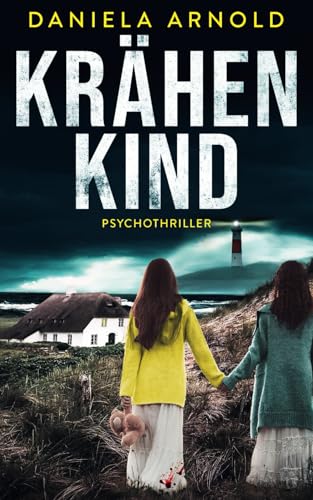Krähenkind: Psychothriller