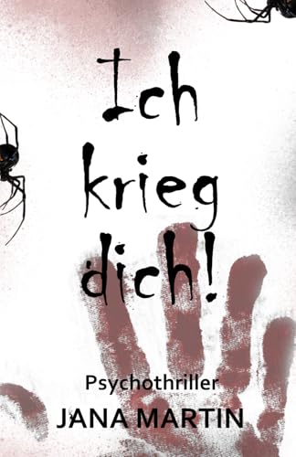 Ich krieg dich!