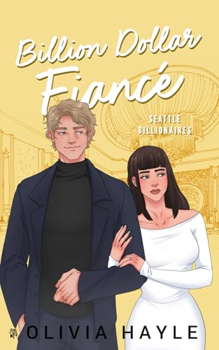 Special Edition: Billion Dollar Fiancé (Illustrated Special Edition Series, Band 12)