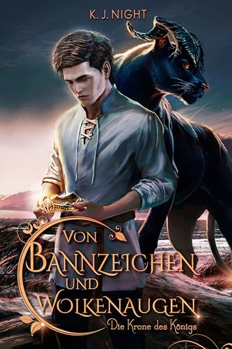 Die Krone des Königs: Von Bannzeichen und Wolkenaugen 3 (Fantasy Gay Romance/ Gestaltwandler/ Slow Burn)