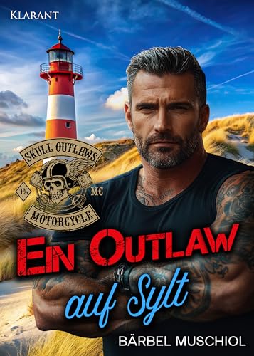 Ein Outlaw auf Sylt. Rockerroman