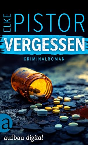 Vergessen (Ein Verena-Irlenbusch-Krimi 1)