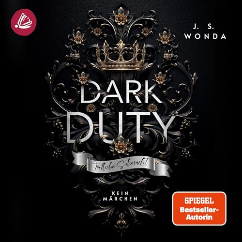 Dark Duty - Tödliche Sehnsucht: Royal Reihe, Band 4