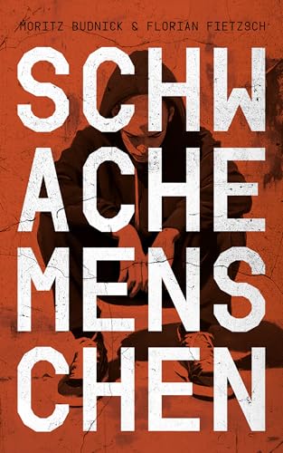 Schwache Menschen