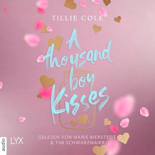 A Thousand Boy Kisses: A Thousand Boy Kisses-Reihe - Teil 1