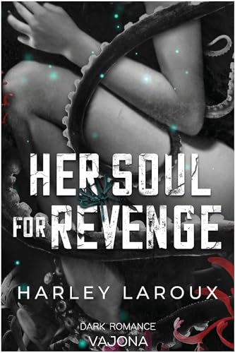 Her Soul for Revenge (Souls Trilogy 2)