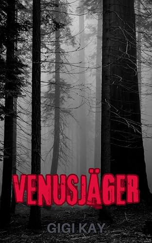 Venusjäger: Dark Romance Novelle