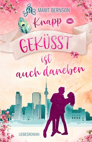 Knapp geküsst ist auch daneben
