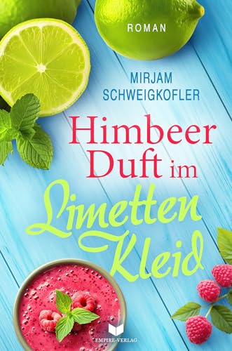 Himbeerduft im Limettenkleid (Liebesglück am Gardasee 4)