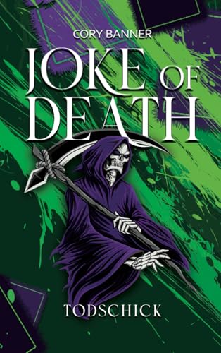 Joke of death: Todschick (Dark Fantasy Saga)