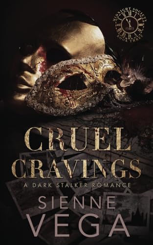 Cruel Cravings: A dark and disturbing stalker romance (Midnight Society, Band 3)