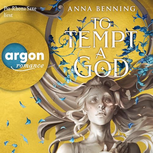 To Tempt a God : Götterlicht-Saga, Band 1