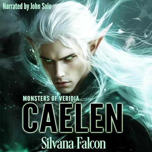 Caelen: Monsters of Veridia, Book 2