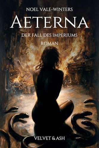 Aeterna: Der Fall des Imperiums