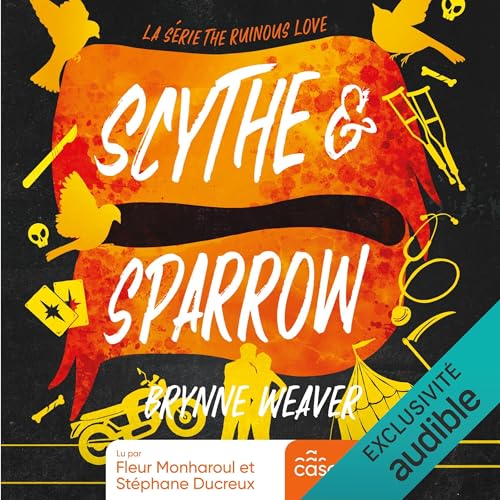 Scythe and Sparrow: The Ruinous Love - Tome 3