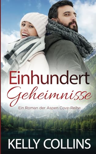 Einhundert Geheimnisse (Aspen Cove: Staffel Zwei – Die Liebe findet einen Weg, Band 3)