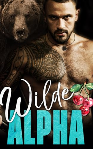 Wilde Alpha (Die Besessenheit des Alphas, Band 1)